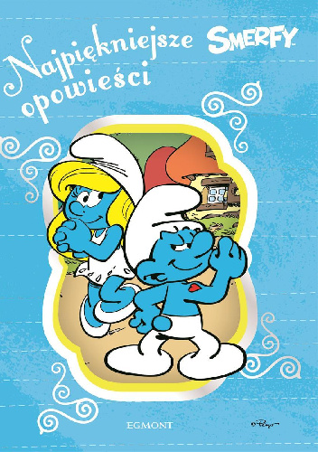 Najpiękniejsze Opowieści Smerfy - Peyo