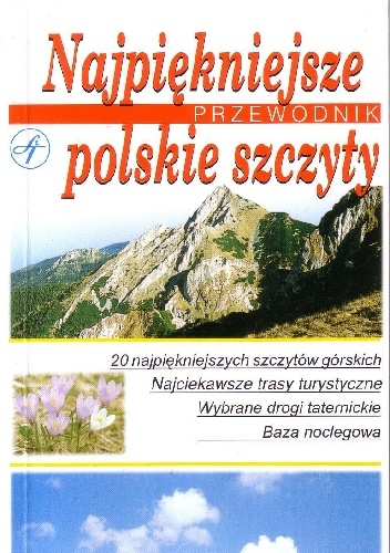 Najpiękniejsze polskie szczyty - Janusz Kurczab