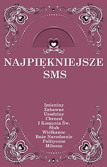 Najpiękniejsze sms - Bogusław Skowron