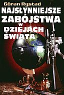 Najsłynniejsze zabójstwa w dziejach świata - G. Rystad