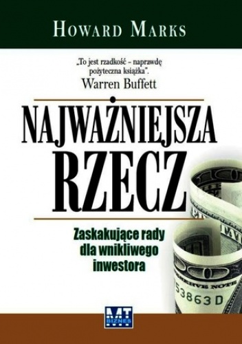 NAJWAŻNIEJSZA RZECZ - Howard Marks