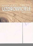 Najwięksi polscy uzdrowiciele - Barbara Hołub