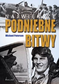 Największe podniebne bitwy - Michael Paterson