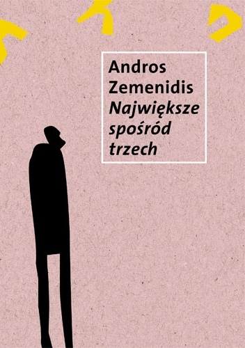 Największe spośród trzech - Andros Zemenidis