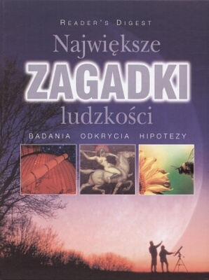 Największe zagadki ludzkości - praca zbiorowa