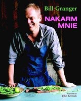 Nakarm mnie - Bill Granger