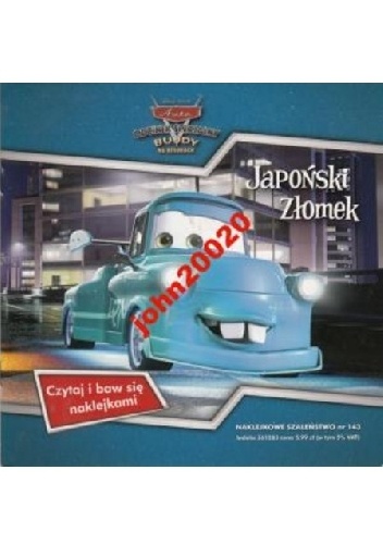 Naklejkowe szaleństwo nr 143. Auta. Odcinek specjalny. Bujdy na resorach. Japoński Złomek - Walt Disney