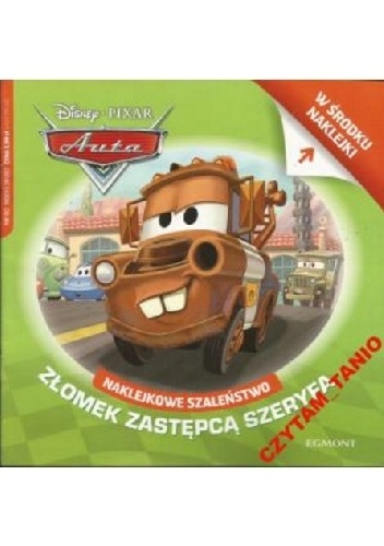 Naklejkowe szaleństwo nr 150. Auta. Złomek zastępcą szeryfa - Walt Disney