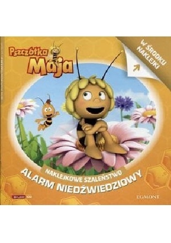 Naklejkowe szaleństwo nr 156. Pszczółka Maja. Alarm niedźwiedziowy - Waldemar Bonsels