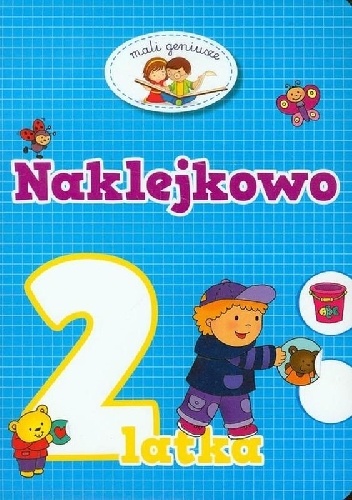 Naklejkowo. 2 latka - Elżbieta Lekan