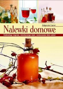Nalewki domowe - Małgorzata Caprari