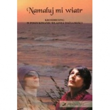 Namaluj mi wiatr - praca zbiorowa