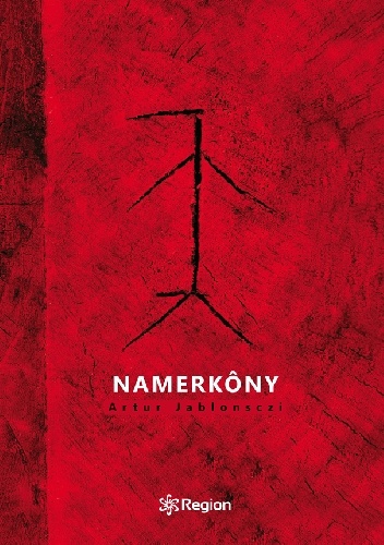 Namerkôny / Naznaczony - Artur Jabłoński