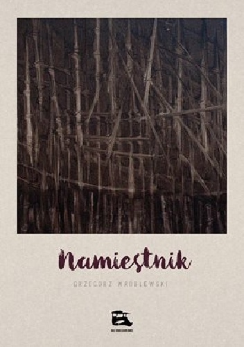 Namiestnik - Grzegorz Wróblewski