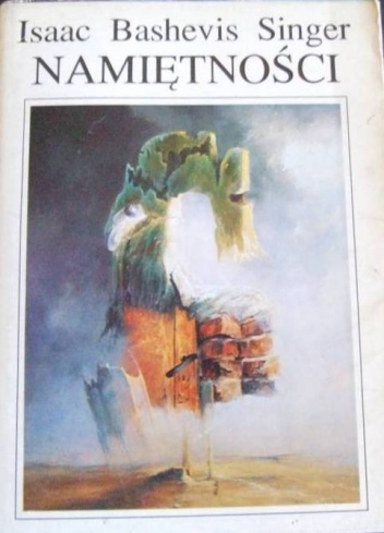 Namiętności - Isaac Bashevis Singer