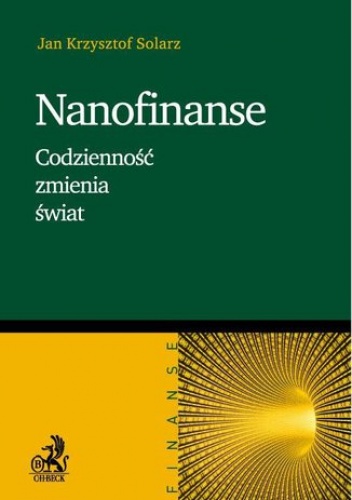 Nanofinanse. Codzienność zmienia świat - Krzysztof Solarz Jan