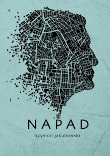 Napad - Szymon Jakubowski