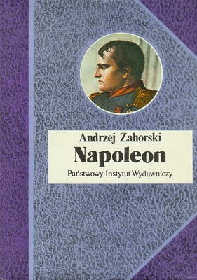 Napoleon - Andrzej Zahorski