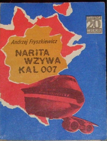 Narita wzywa KAL007 - Andrzej Fryszkiewicz