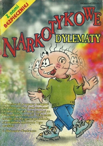 Narkotykowe dylematy - Aleksander Markiewicz