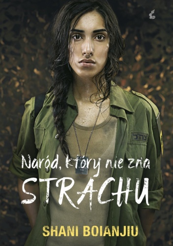 Naród, który nie zna strachu - Shani Boianjiu