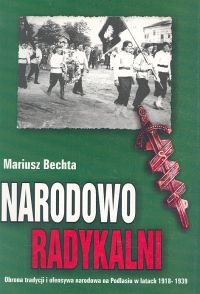 NARODOWO RADYKALNI - Mariusz Bechta