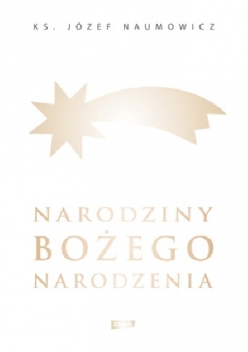Narodziny Bożego Narodzenia - Józef Naumowicz