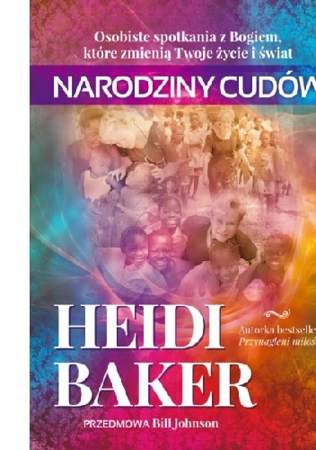 Narodziny cudów - Heidi Baker