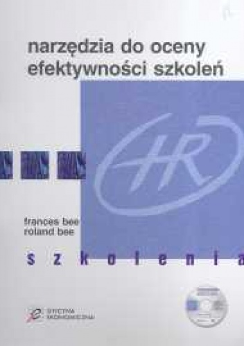 Narzędzia do oceny efektywności szkoleń + KS - Frances Bee, Roland Bee