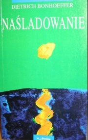 Naśladowanie - Dietrich Bonhoeffer