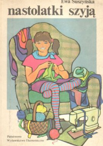 Nastolatki szyją - Ewa Suszyńska