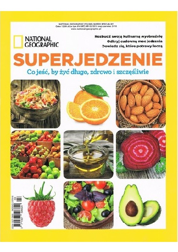 National Geographic. Superjedzenie - Redakcja magazynu National Geographic