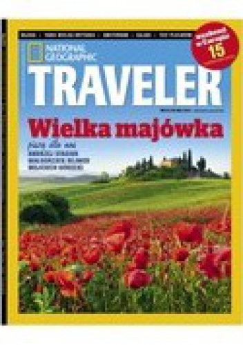 National Geographic Traveler 05/2014 (78) - Redakcja magazynu National Geographic