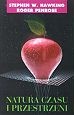 Natura czasu i przestrzeni - Roger Penrose, Stephen Hawking