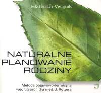 Naturalne planowanie rodziny - Elżbieta Wójcik