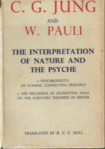 "Naturerklärung und Psyche - Carl Gustav Jung, Wolfgang Pauli