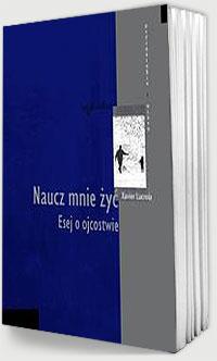Naucz mnie żyć - Xavier Lacroix