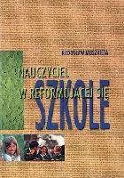 Nauczyciel w reformującej się szkole - Radosław Muszkieta