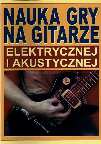 Nauka Gry na Gitarze Elektrycznej i Akustycznej - Jesse Gress