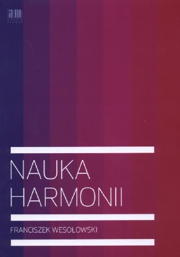 Nauka harmonii - Franciszek Wesołowski