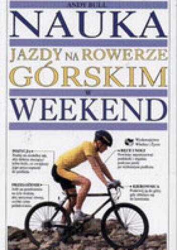 Nauka jazdy na rowerze górskim w weekend - Andy Bull