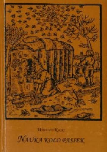 Nauka koło pasiek - Walenty Kącki