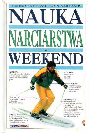 Nauka narciarstwa w weekend - Konrad Bartelski, Robin Neillands