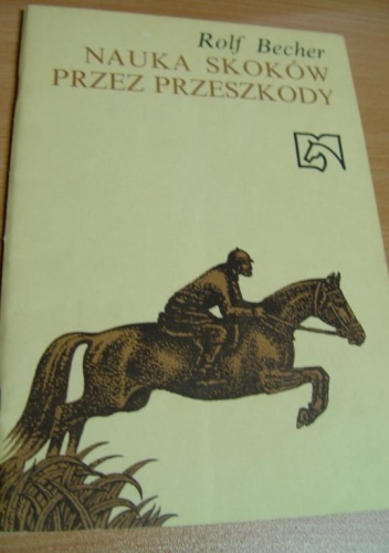 Nauka skoków przez przeszkody - Rolf Becher