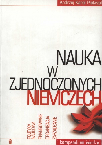 Nauka w Zjednoczonych Niemczech - Andrzej Pietrzak