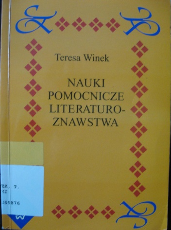 Nauki pomocnicze literaturoznawstwa - Teresa Winek