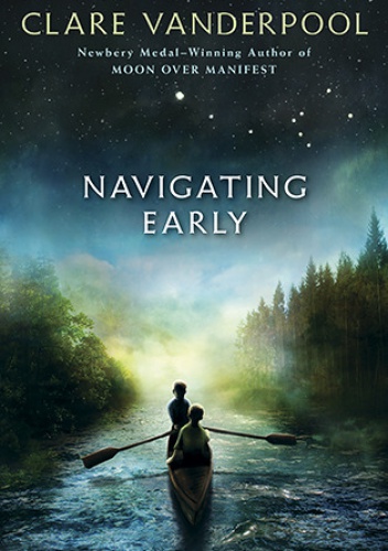 Navigating Early - Clare Vanderpool