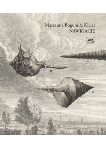 Nawigacje - Marzanna Bogumiła Kielar