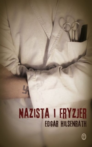 Nazista i fryzjer - Edgar Hilsenrath