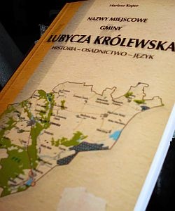 Nazwy miejscowe gminy Lubycza Królewska Historia - Osadnictwo - Język - Mariusz Koper